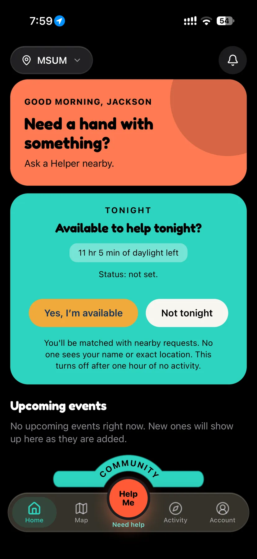 The Home screen in the Help Me app, with a prompt to ask a helper nearby and a card to say you are available tonight.